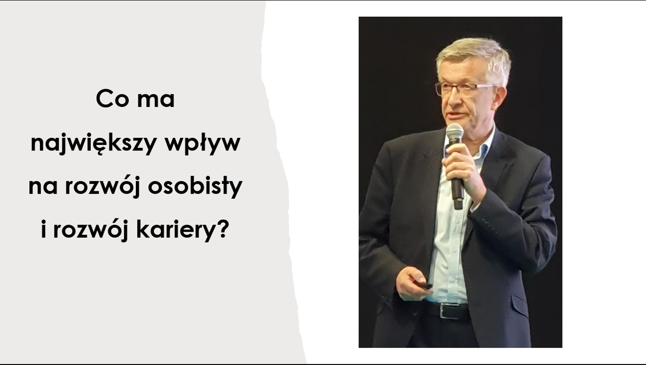 Co ma największy wpływ na rozwój osobisty i rozwój kariery?